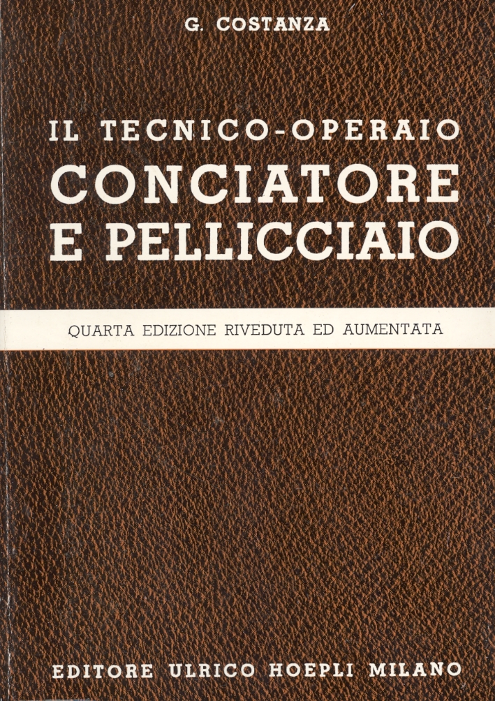 Il tecnico-operaio conciatore e pellicciaio