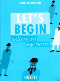 Let's begin. Grammatica d'uso della lingua inglese