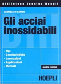 Gli acciai inossidabili