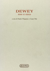 Dewey ieri e oggi