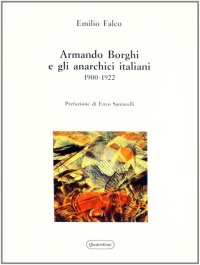 Armando Borghi e gli anarchici italiani (1900-1922)