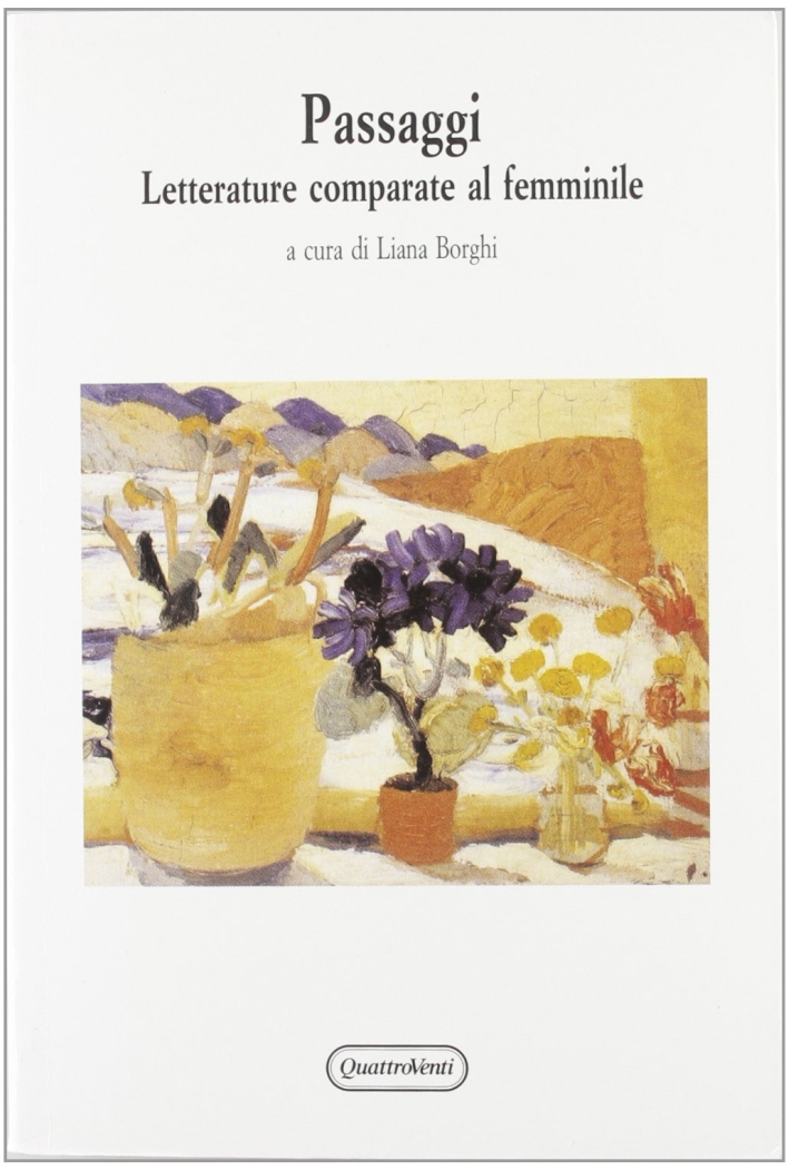 Passaggi. Letterature comparate al femminile Passaggi. Letterature comparate al femminile