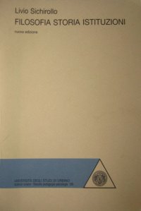 Filosofia, storia, istituzioni