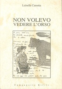Non volevo vedere l'orso