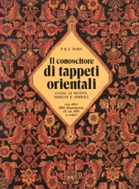 Il conoscitore di tappeti orientali