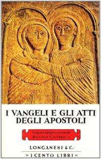 I Vangeli e gli Atti degli Apostoli