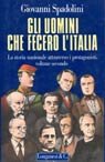Gli uomini che fecero l'Italia. Vol. 2