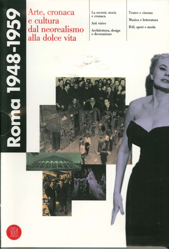 Roma 1948-1959. Arte, cronaca e cultura Roma 1948-1959. Arte, cronaca e cultura