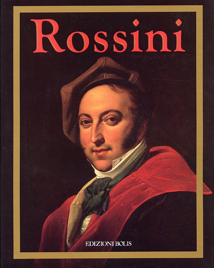 Gioacchino Rossini Gioacchino Rossini