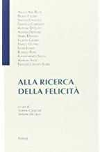 Alla ricerca della felicità Alla ricerca della felicità