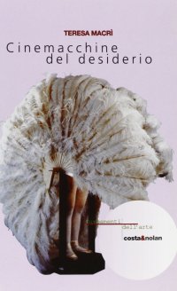 Cinemacchine del desiderio