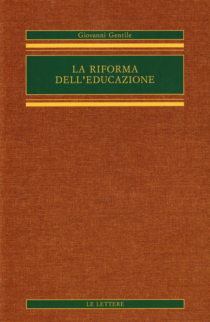 La riforma dell'educazione La riforma dell'educazione