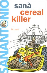 Sanà. Cereal killer Sanà. Cereal killer