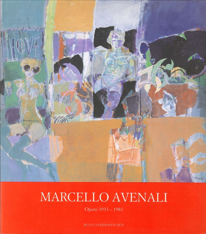 Marcello Avenali. Opere (1933-1981). Marcello Avenali. Opere (1933-1981).