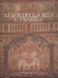 Le vie della seta e Venezia. Le vie della seta e Venezia.