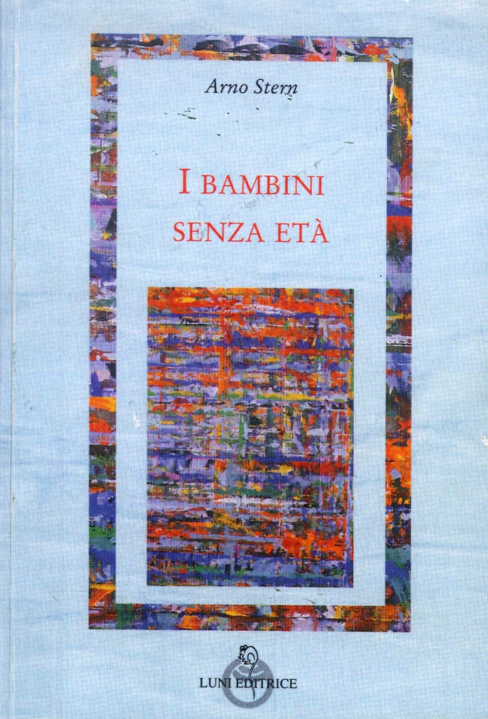 I bambini senza età I bambini senza età