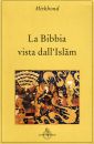 La Bibbia vista dall'Islam La Bibbia vista dall'Islam