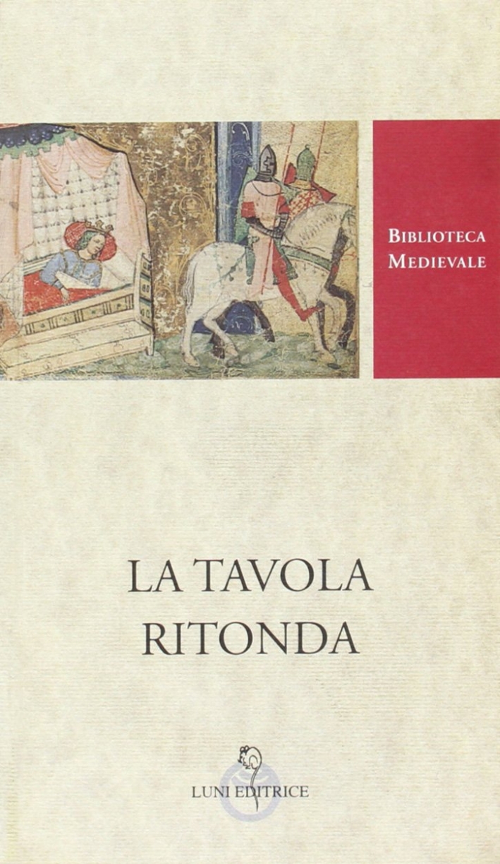 La tavola ritonda La tavola ritonda