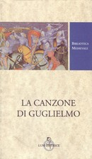 La Canzone di Guglielmo La Canzone di Guglielmo