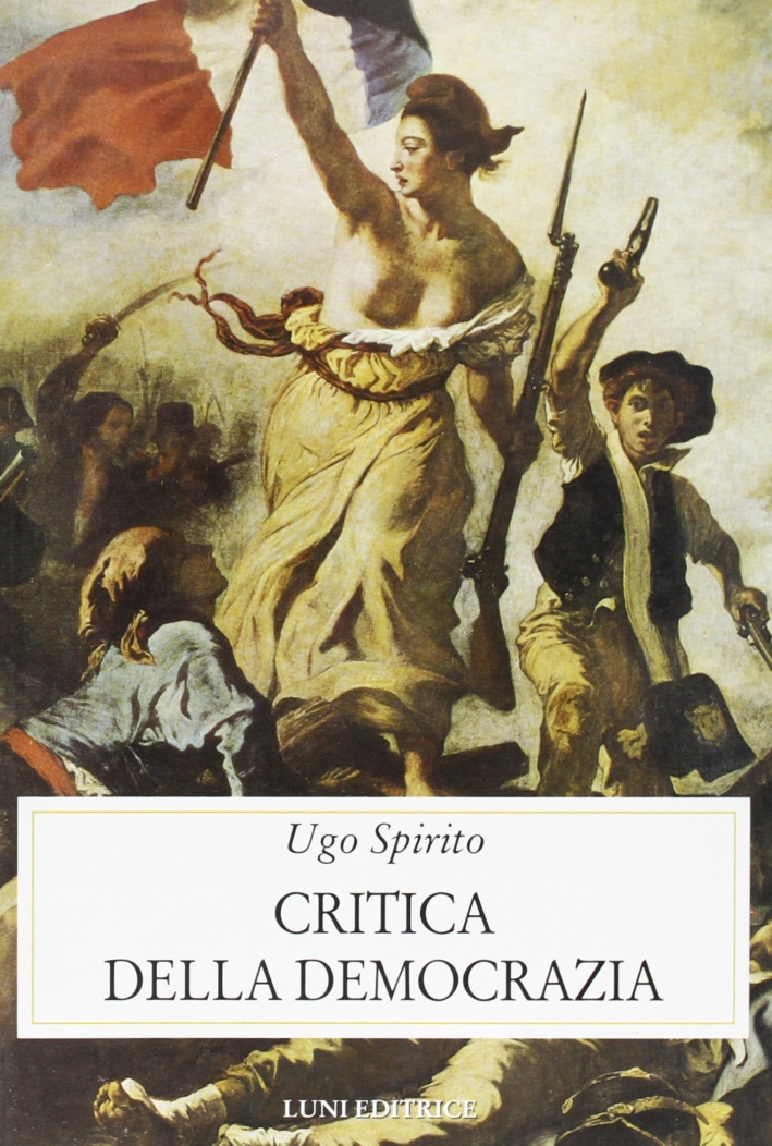 Critica della democrazia Critica della democrazia