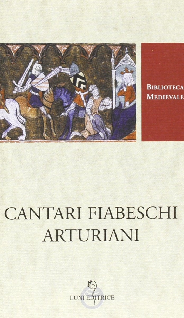 Cantari fiabeschi arturiani Cantari fiabeschi arturiani