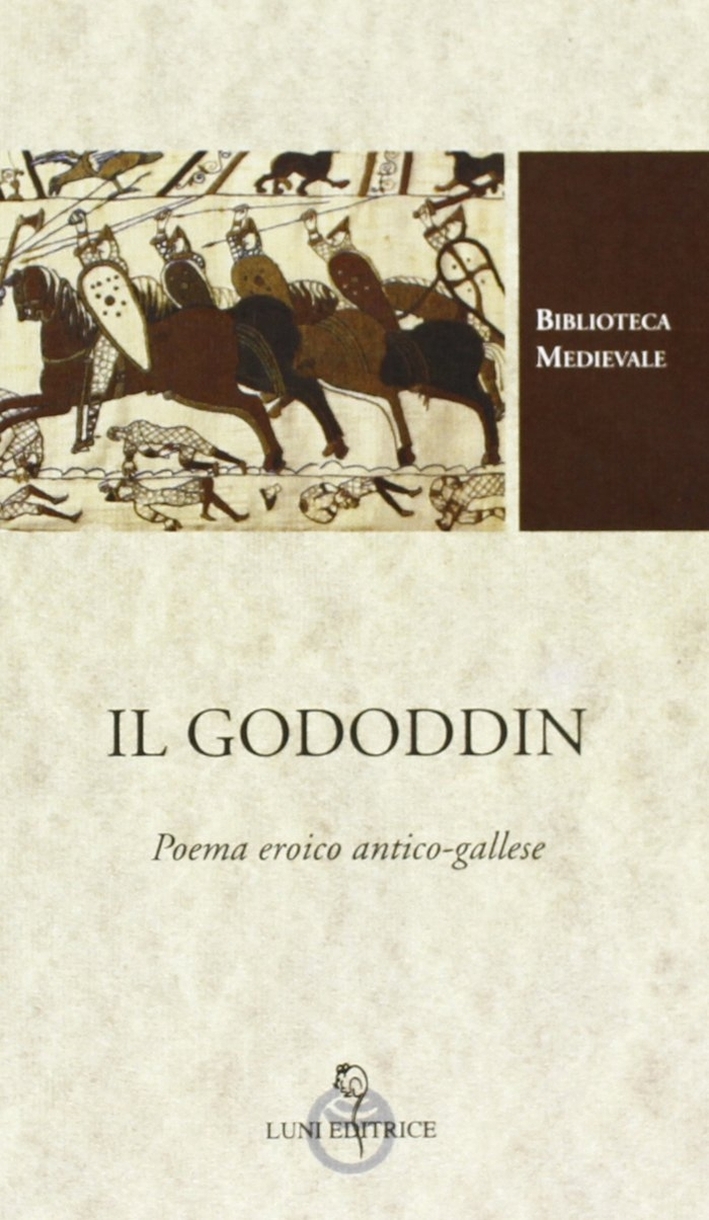 I guerrieri del Gododdin I guerrieri del Gododdin