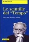 Scintille del "Tempo". Dieci Anni di Critica Luziana