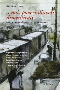 Noi, poveri diavoli dimenticati nel racconto di uno dei seicentomila