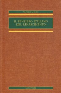 Il pensiero italiano del Rinascimento