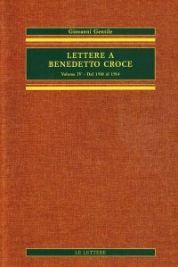 Lettere a Benedetto Croce. Vol. 4: Dal 1910 al 1914...