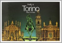 Invito a Torino. Ediz. illustrata