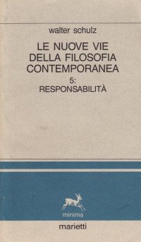 Le nuove vie della filosofia contemporanea. Vol. 5: Responsabilità...