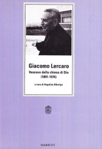 Giacomo Lercaro. Vescovo della Chiesa di Dio