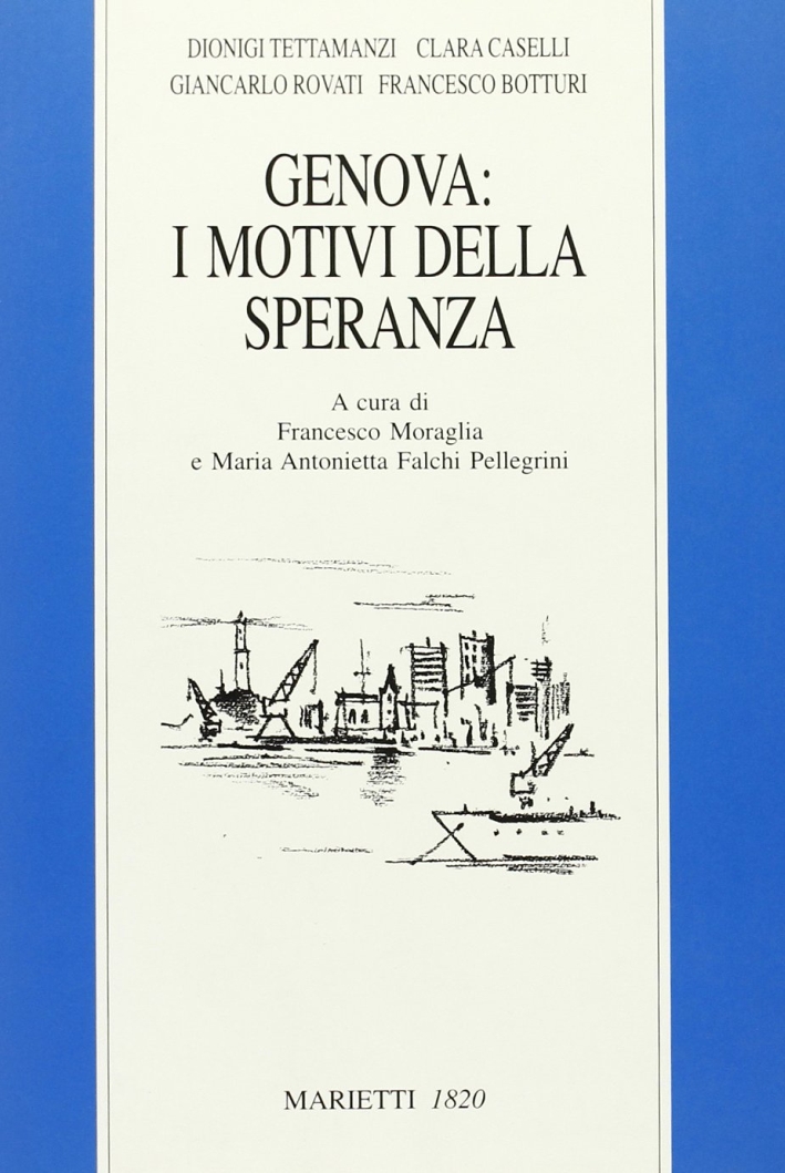 Genova: i motivi della speranza