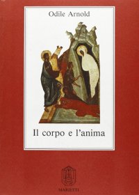 Il corpo e l'anima