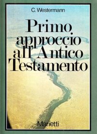 Primo approccio all'Antico Testamento