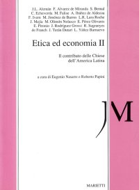 Etica ed Economia. Vol. 2: il Contributo delle Chiese dell'America Latina...