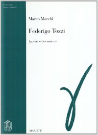 Federigo Tozzi. Ipotesi e documenti