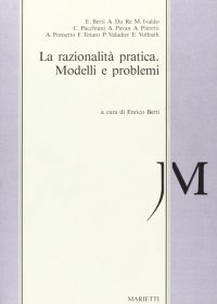 La razionalità pratica. Modelli e problemi
