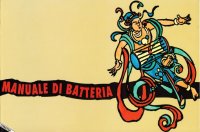 Manuale di batteria. Guida per l'apprendimento della batteria, impostazione, esercizi e consigli pratici