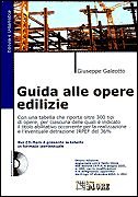 Guida alle opere edilizie. Con CD-ROM