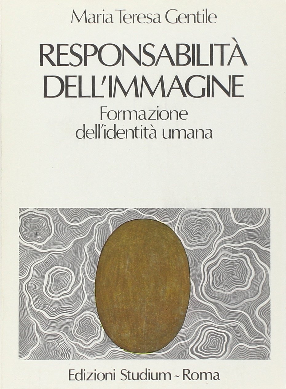 Responsabilità dell'immagine. Formazione dell'identità umana
