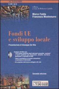 Fondi UE e sviluppo locale. Con CD-ROM