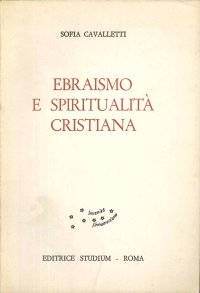 Ebraismo e spiritualità cristiana