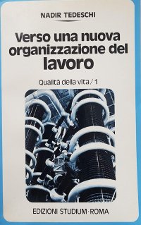 Verso una nuova organizzazione del lavoro