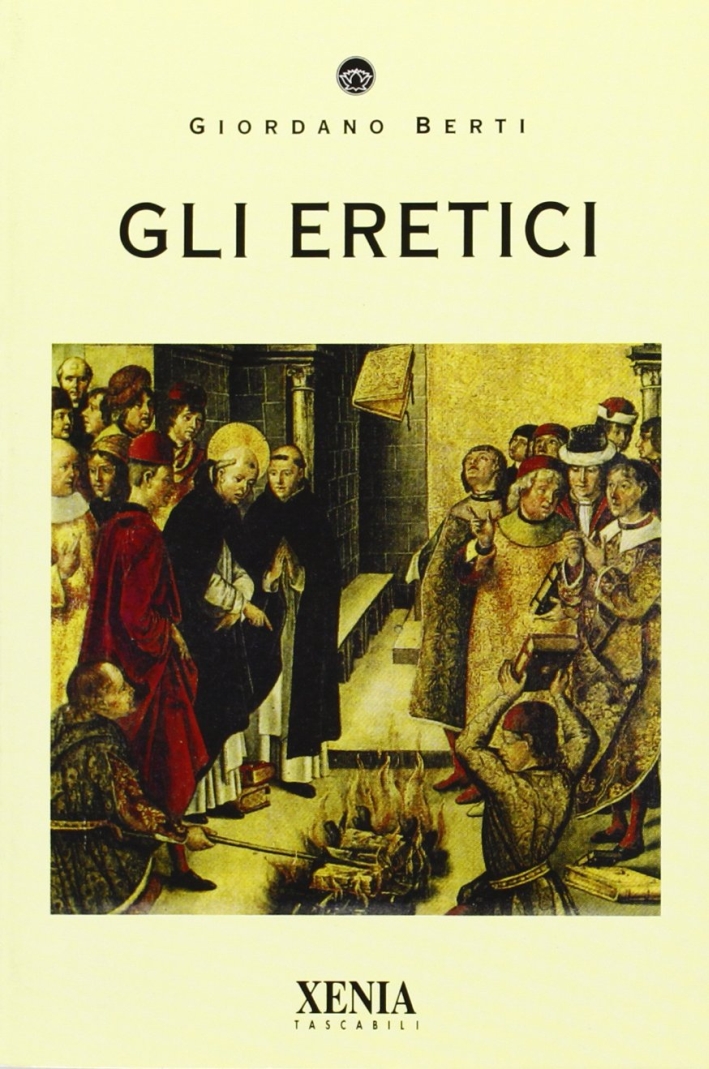 Gli eretici Gli eretici