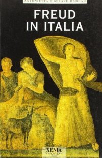 Freud in Italia. La psicoanalisi è nata in Italia