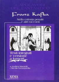 La colonia penale. E altri racconti