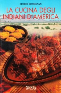 La cucina degli indiani d'America