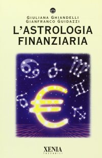 L'astrologia finanziaria